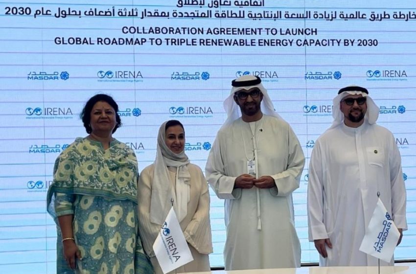  IRENA, Masdar Partners To Triple Global Renewable Energy Capacity by 2030